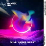 Manuel Riva feat. Misha Miller - Wild Young Heart (Extended Mix)