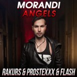 Morandi - Angels (RAKURS & PROSTEXXX & FLASH EXTENDED REMIX)