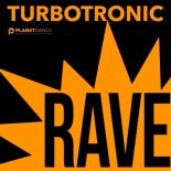 Turbotronic - Rave (Radio Edit)