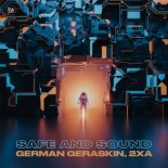German Geraskin, 2xA - Safe And Sound