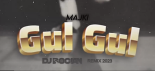 Majki - Gul Gul ( DJ BOCIAN REMIX ) 2023