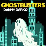 Danny Darko - Ghostbusters (Original Mix)