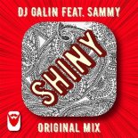 DJ Galin, Sammy - Shiny (Original Mix)