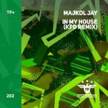 Majkol Jay - In My House (KPD Extended Remix)