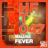 Malusa - Fever (Original Mix)