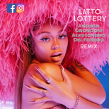 Latto - Lottery (Andrea Grandoni, Alessandro Del Fabbro Remix)