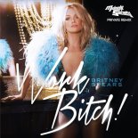 Britney Spears - Work Bitch (Midnight Society's Drum Nation Private Mix)