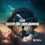 SSR - Keep On Dreaming