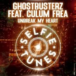 Ghostbusterz, Culum Frea - Unbreak My Heart (Radio Edit)