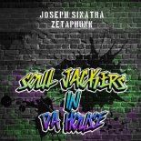 Joseph Sinatra, Zetaphunk - SOUL JACKERS IN DA HOUSE (Extended Mix)