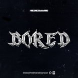 HEDEGAARD - BORED (Extended Mix)