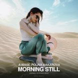 A-mase x Polina Makarova - Morning Still (Extended Mix)