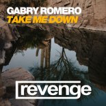 Gabry Romero - Take Me Down (Original Mix)