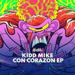 Kidd Mike - Con Corazon (Original Mix)