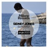 Sidney Jones - Super Fly (Original Mix)