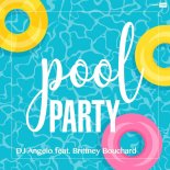 DJ Angelo Feat. Brittney Bouchard - Pool Party
