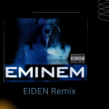Eminem - The Real Slim Shady (EIDEN Remix) Radio Edit