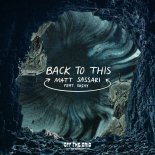 Matt Sassari Feat. SoShy - Back To This (Extended Mix)