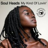 Soul Heads - My Kind Of Lovin' (Extended Mix)