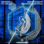 MorganJ ft. SÖFIAA Broken Door (Sebastian Wibe Remix)