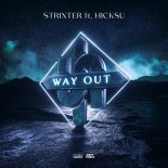 Strixter Ft. Hicksu - Way Out (Extended Mix)