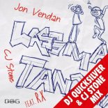 Jon Vendan & CJ Stone Feat. Rx - Lass Ma Tanzen (DJ Quicksilver & CJ Stone Mix)