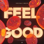 Dave Mak & Briano - Feel Good