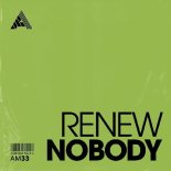 Renew - Nobody (Extended Mix)