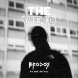 Brodox - The Viejo (Original Mix)