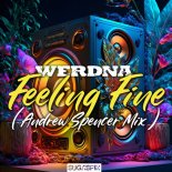 Werdna - Feeling Fine (Andrew Spencer Extended Mix)