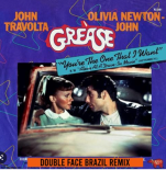 John Travolta & Olivia Newton - You're The One That I Want (Double Face Brazil Remix)
