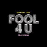 Galantis & Jvke Feat. Enisa - Fool 4 U