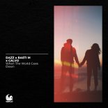 Dazz & Basti M & Calvo - When the World Goes Down