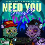 Marvel Riot - Need You Tonight (Sammy Porter Remix)