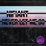 Nifiant - Never Let Me Go
