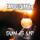 Earsquaker - Sun Is Up (Extended Mix)