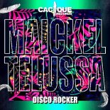 Maickel Telussa - Disco Rocker (Original Mix)