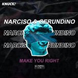 Narciso & Gerundino - Make You Right (Original Mix)