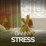 Danny - Stress (Original Mix)