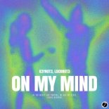 K3YNOT3, LOCKNOT3 - On My Mind