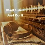 BAWO Project - Just Do It