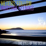 Meters Follow & Martina Feeniks - The Eyes Of The Ocean