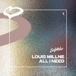 Louis Millne - All I Need