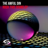 The Awful Din - Take Me To Paradise