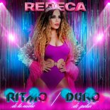 Rebeca - Ritmo De La Noche (Duro De Pelar)