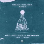 Red Hot Chili Peppers - Can’t Stop (Franz Colmer Remix)