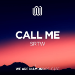 SRTW - Call Me