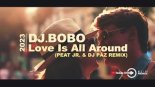 Dj BoBo - Love Is All Around 2023 (PEAT JR. & DJ PÁZ Remix)