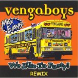 VengaBoy - We Like to Party (Max Evans Extended Remix)
