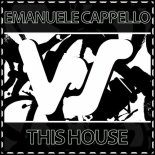 Emanuele Cappello - This House (Original Mix)